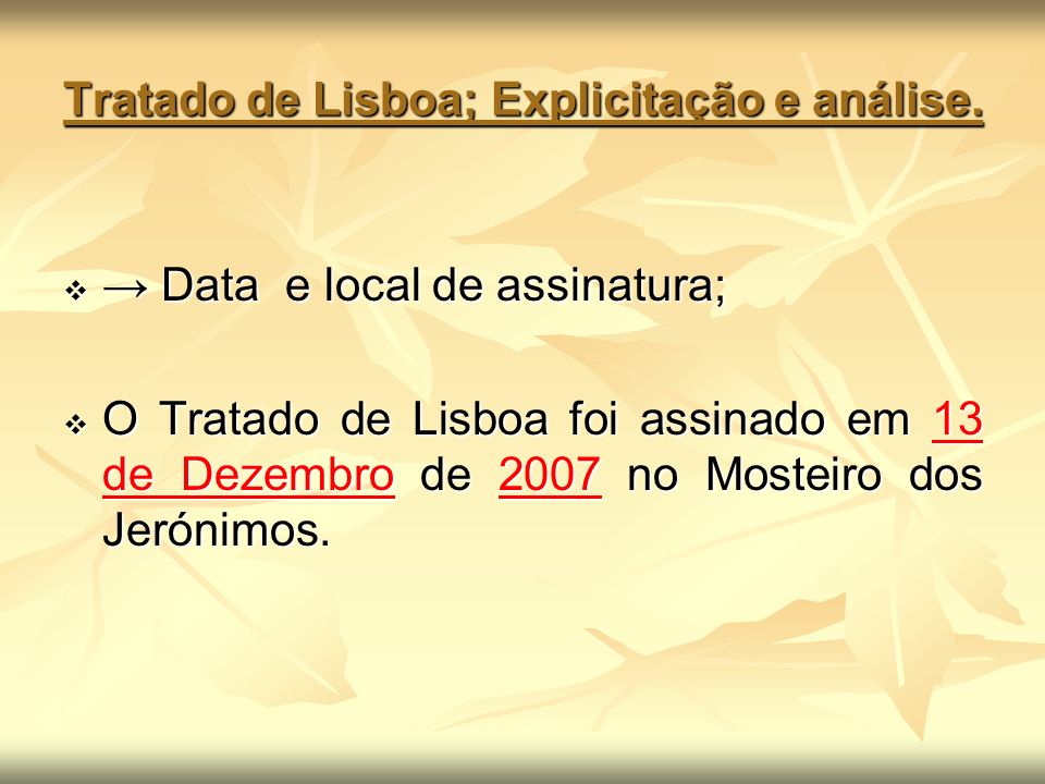 Tratado de Lisboa; Explicitação e análise.