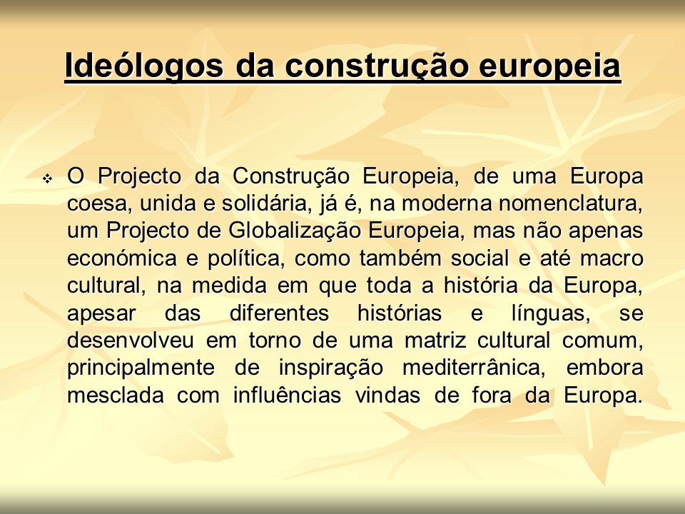 Ideólogos da construção europeia