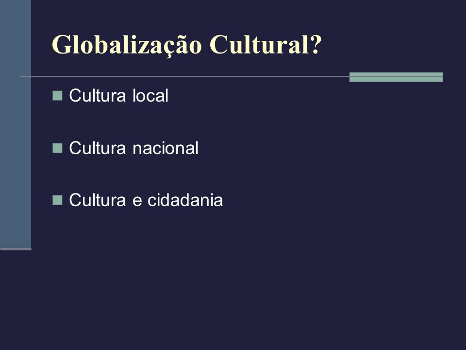 Globalização Cultural