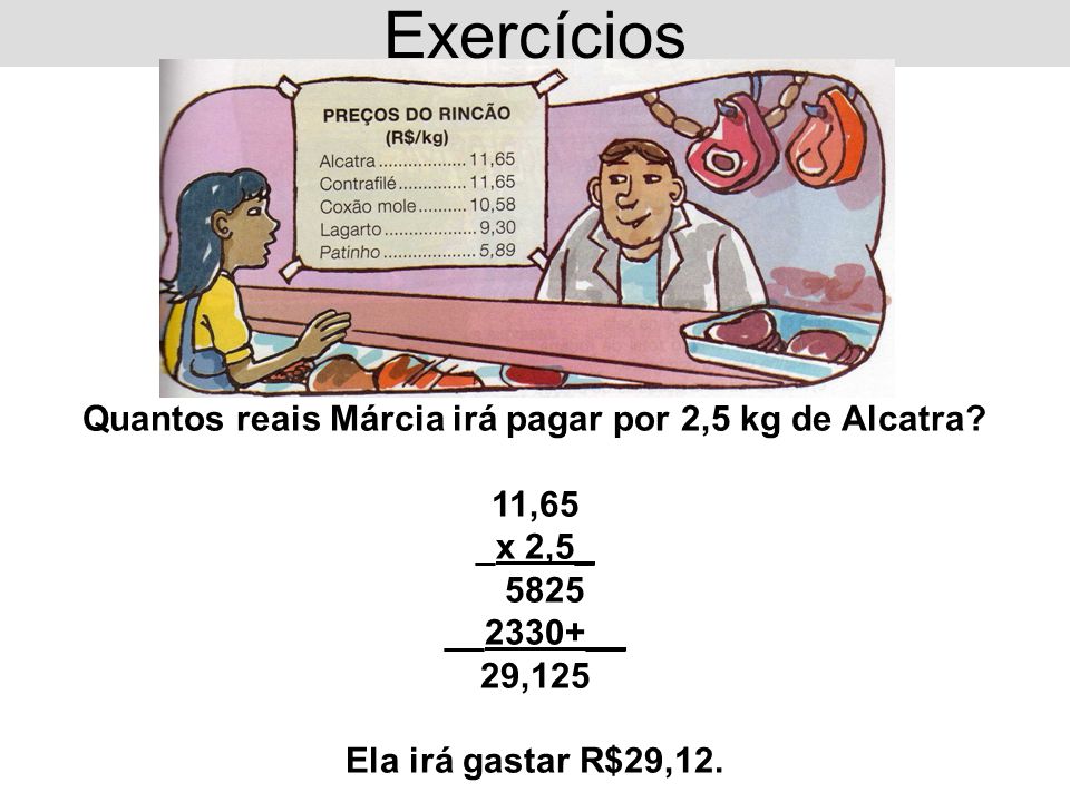 Quantos reais Márcia irá pagar por 2,5 kg de Alcatra