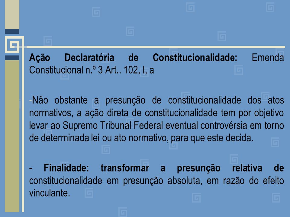 Ação Declaratória de Constitucionalidade: Emenda Constitucional n