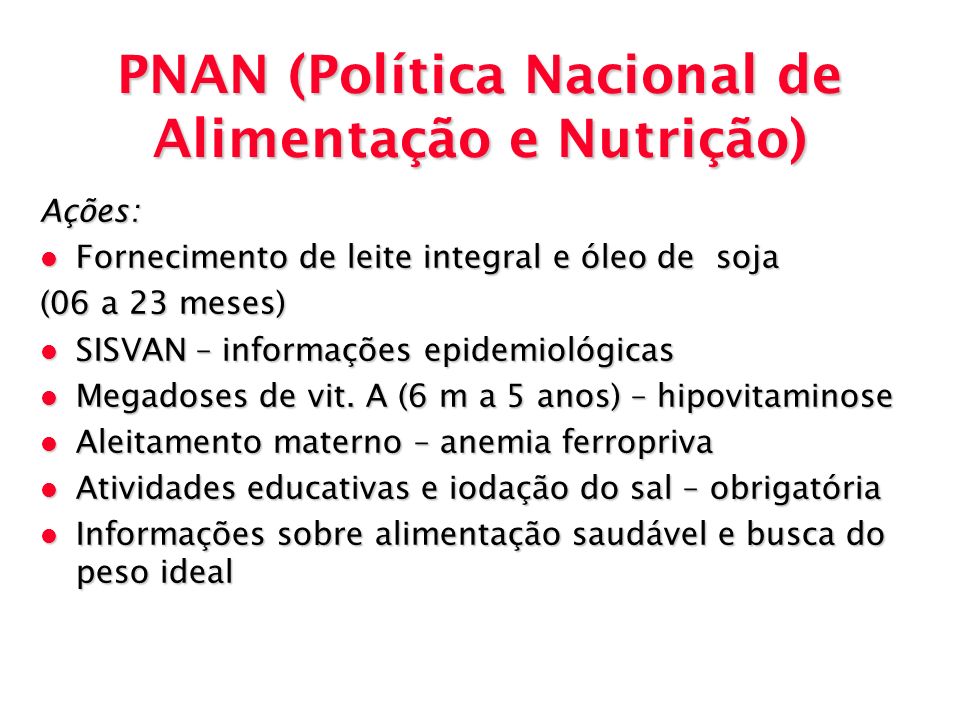 PNAN (Política Nacional de Alimentação e Nutrição)