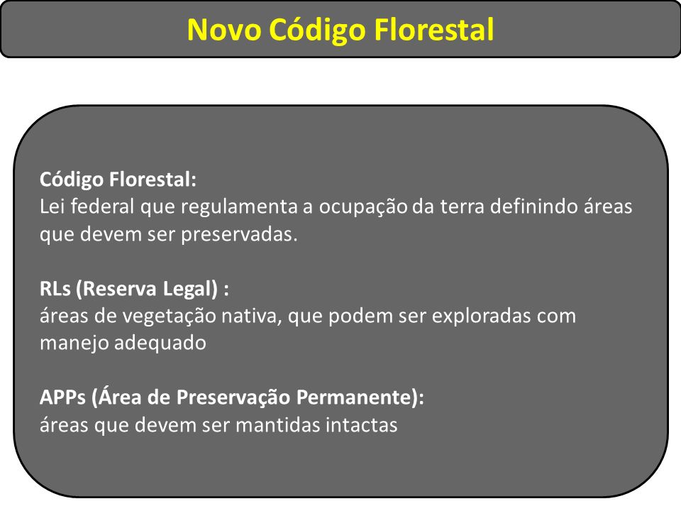 Novo Código Florestal Código Florestal: