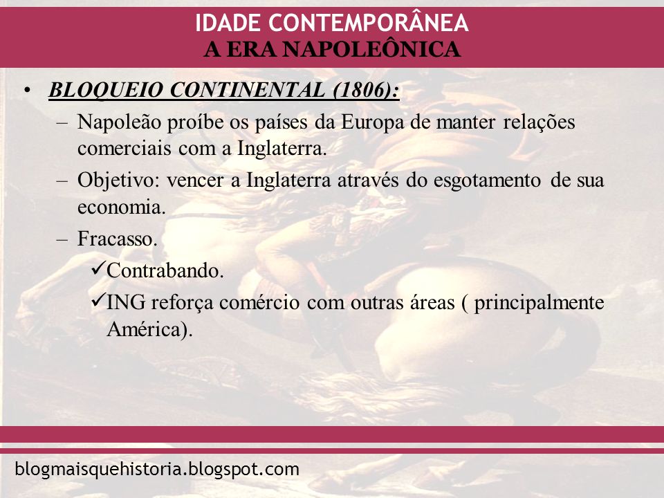 BLOQUEIO CONTINENTAL (1806):
