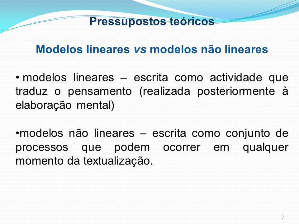 Pressupostos teóricos Modelos lineares vs modelos não lineares