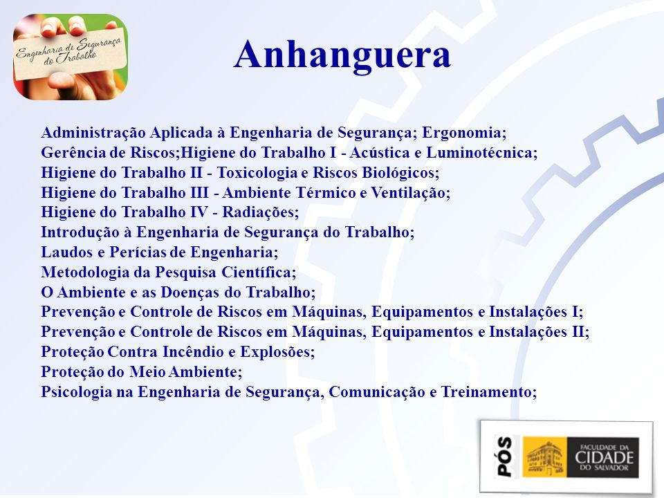 Anhanguera Administração Aplicada à Engenharia de Segurança; Ergonomia;