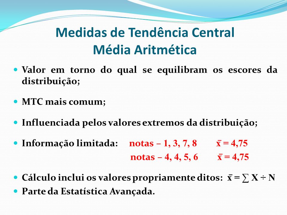 Medidas de Tendência Central✓