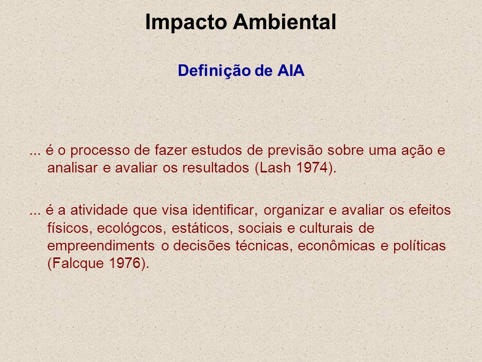 Impacto Ambiental Definição de AIA