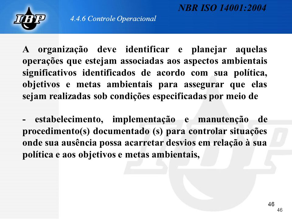NBR ISO 14001: Controle Operacional.