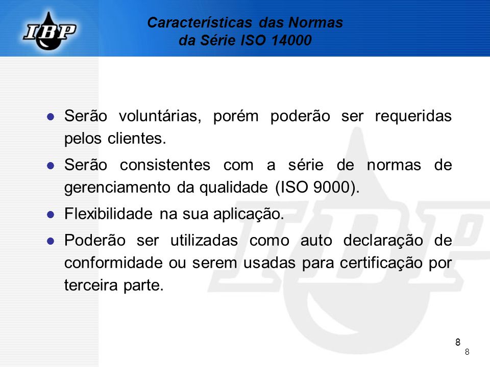Características das Normas da Série ISO 14000