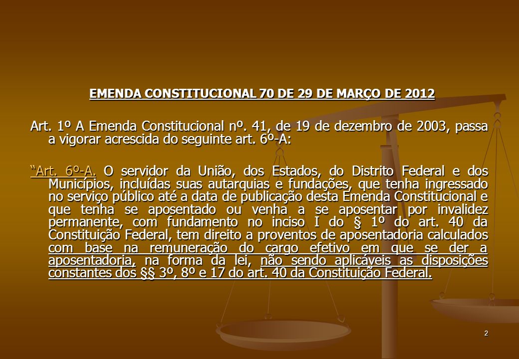 EMENDA CONSTITUCIONAL 70 DE 29 DE MARÇO DE 2012