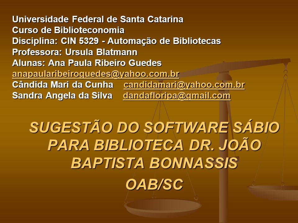 SUGESTÃO DO SOFTWARE SÁBIO PARA BIBLIOTECA DR. JOÃO BAPTISTA BONNASSIS