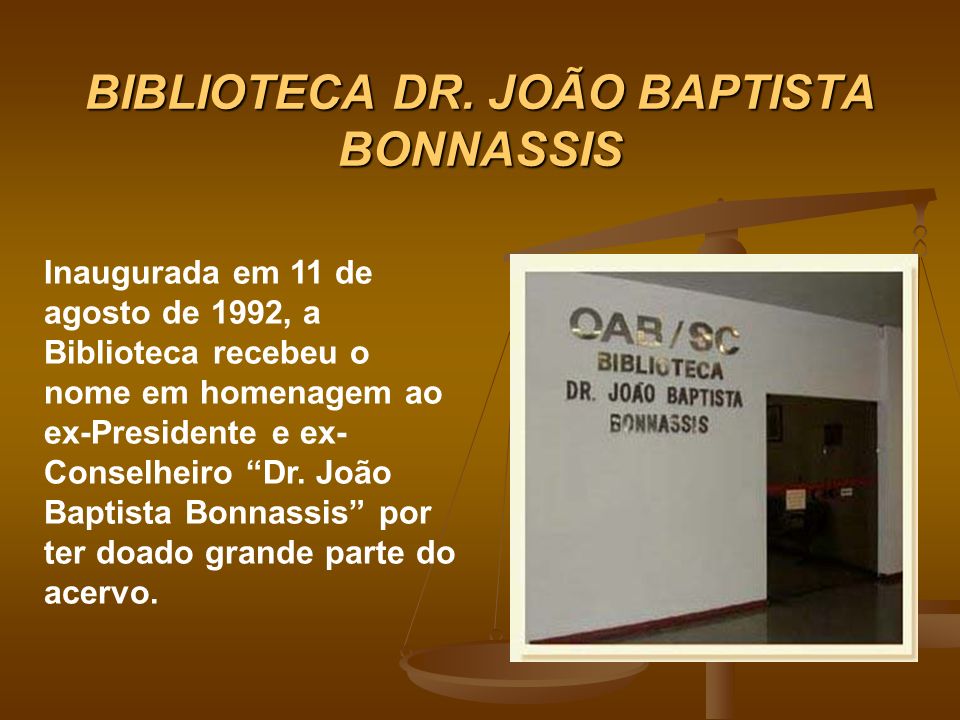 BIBLIOTECA DR. JOÃO BAPTISTA BONNASSIS
