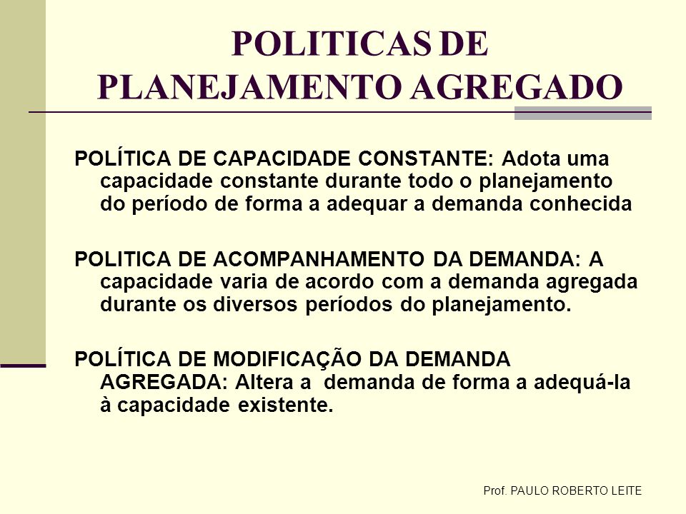 POLITICAS DE PLANEJAMENTO AGREGADO