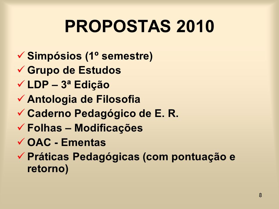 PROPOSTAS 2010 Simpósios (1º semestre) Grupo de Estudos