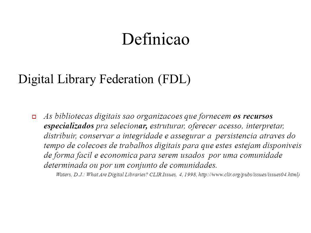 Definicao Digital Library Federation (FDL)