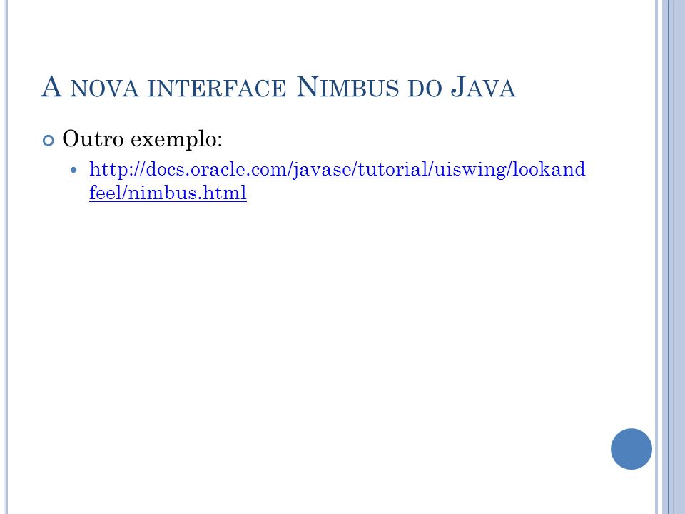 A nova interface Nimbus do Java