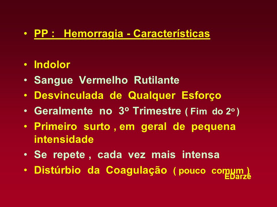 PP : Hemorragia - Características