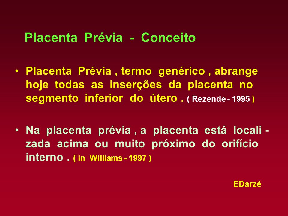 Placenta Prévia - Conceito