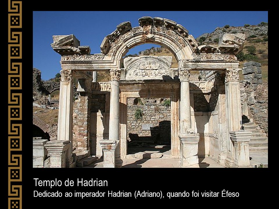 Templo de Hadrian Dedicado ao imperador Hadrian (Adriano), quando foi visitar Éfeso