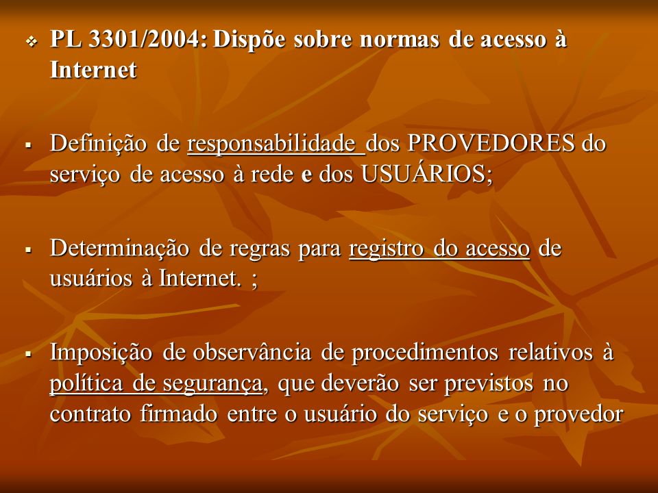 PL 3301/2004: Dispõe sobre normas de acesso à Internet