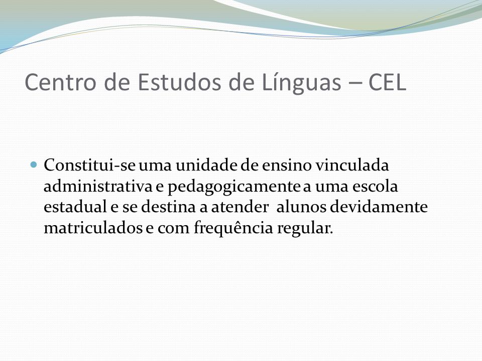 Centro de Estudos de Línguas – CEL