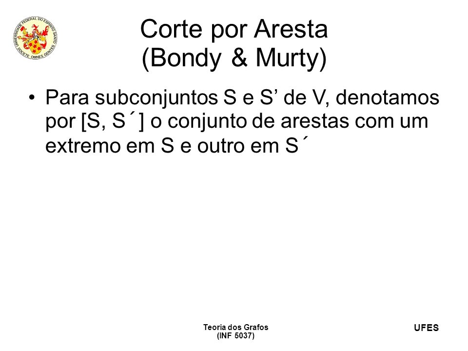 Corte por Aresta (Bondy & Murty)‏