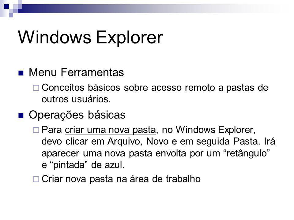 Windows Explorer Menu Ferramentas Operações básicas