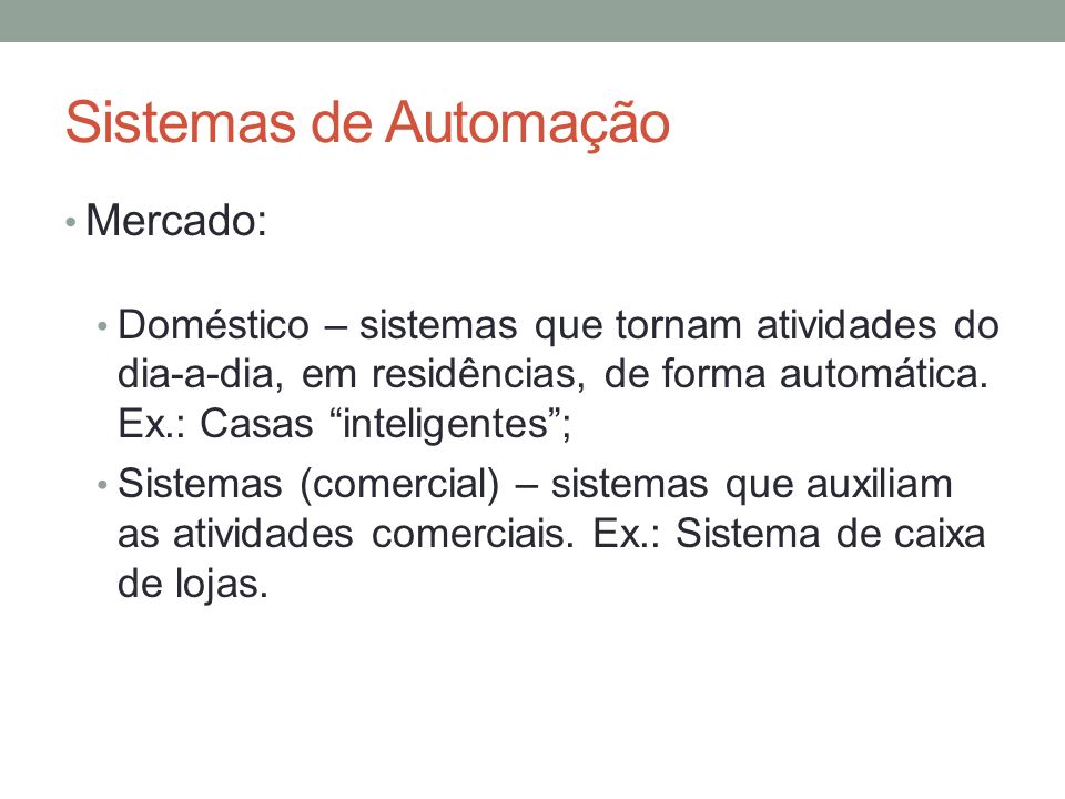 Sistemas de Automação Mercado: