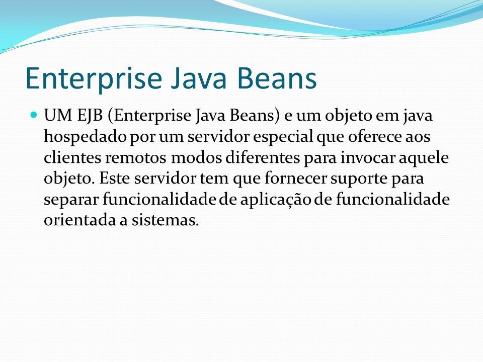 Enterprise Java Beans