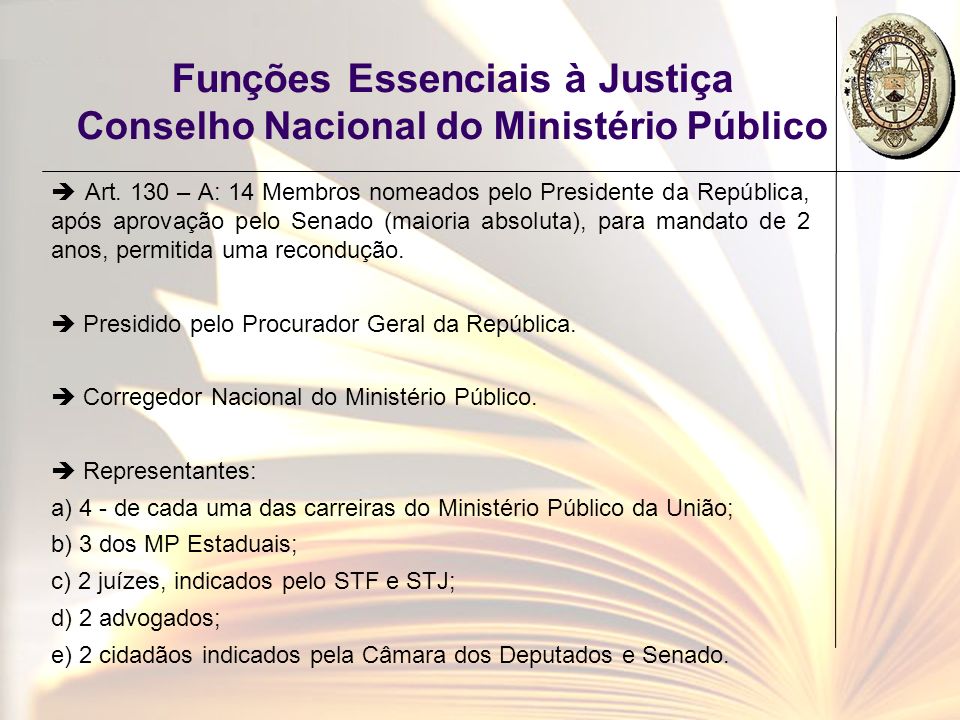 Funções Essenciais à Justiça Conselho Nacional do Ministério Público