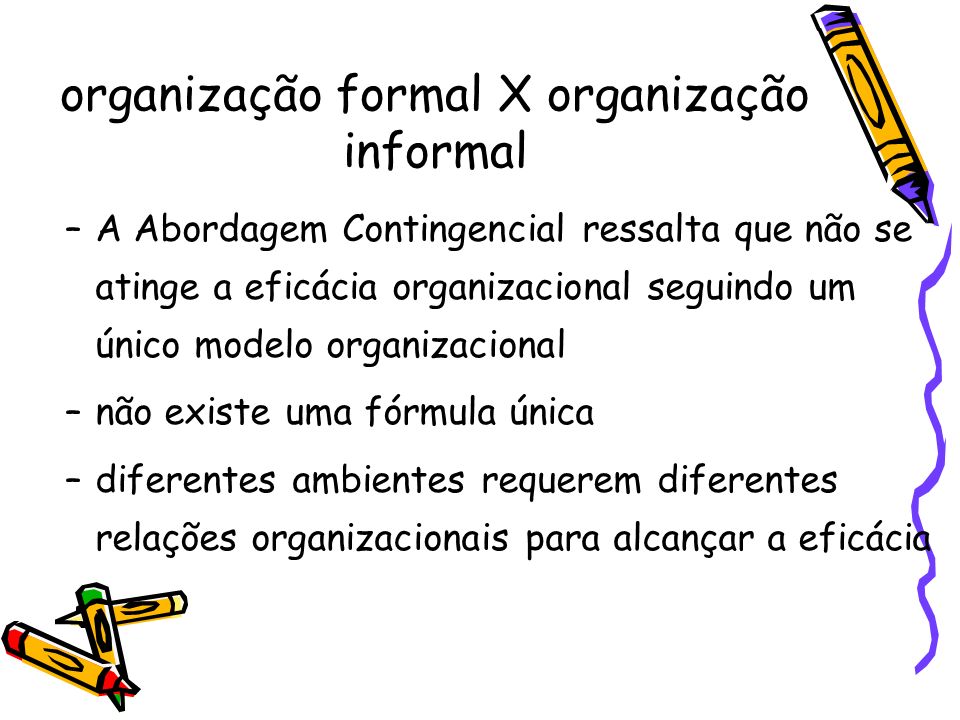organização formal X organização informal