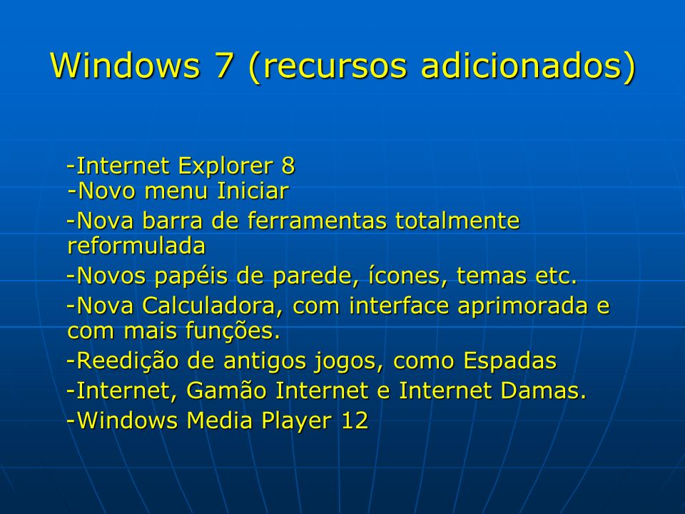 Windows 7 (recursos adicionados)