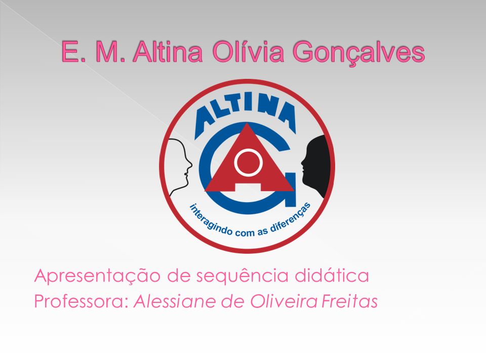 E. M. Altina Olívia Gonçalves