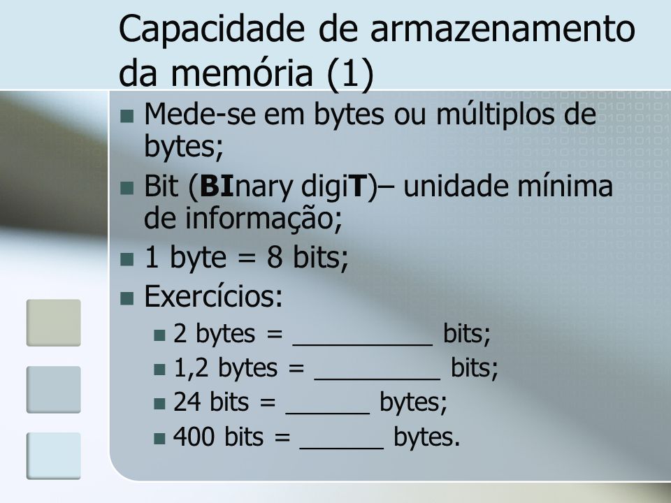 Capacidade de armazenamento da memória (1)