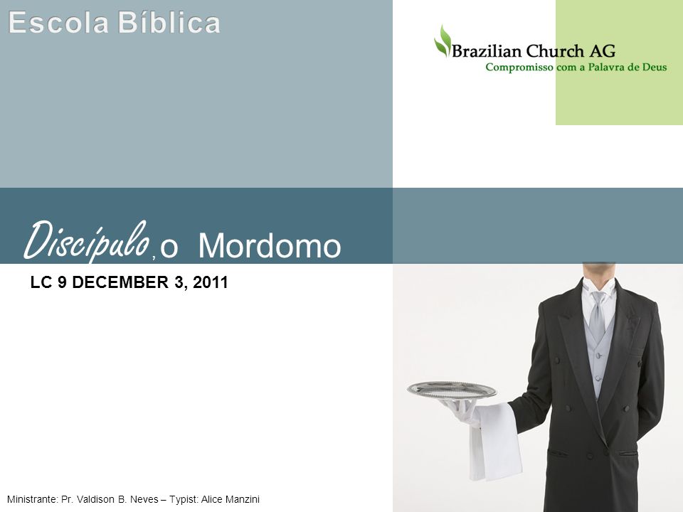 Escola Bíblica LC 9 DECEMBER 3, 2011