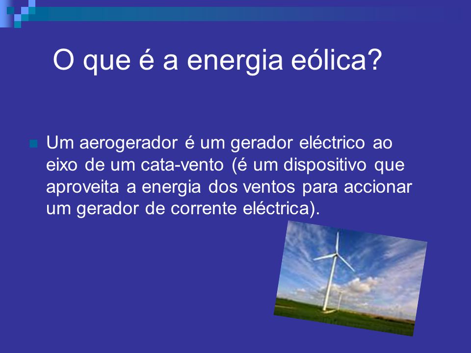 O que é a energia eólica
