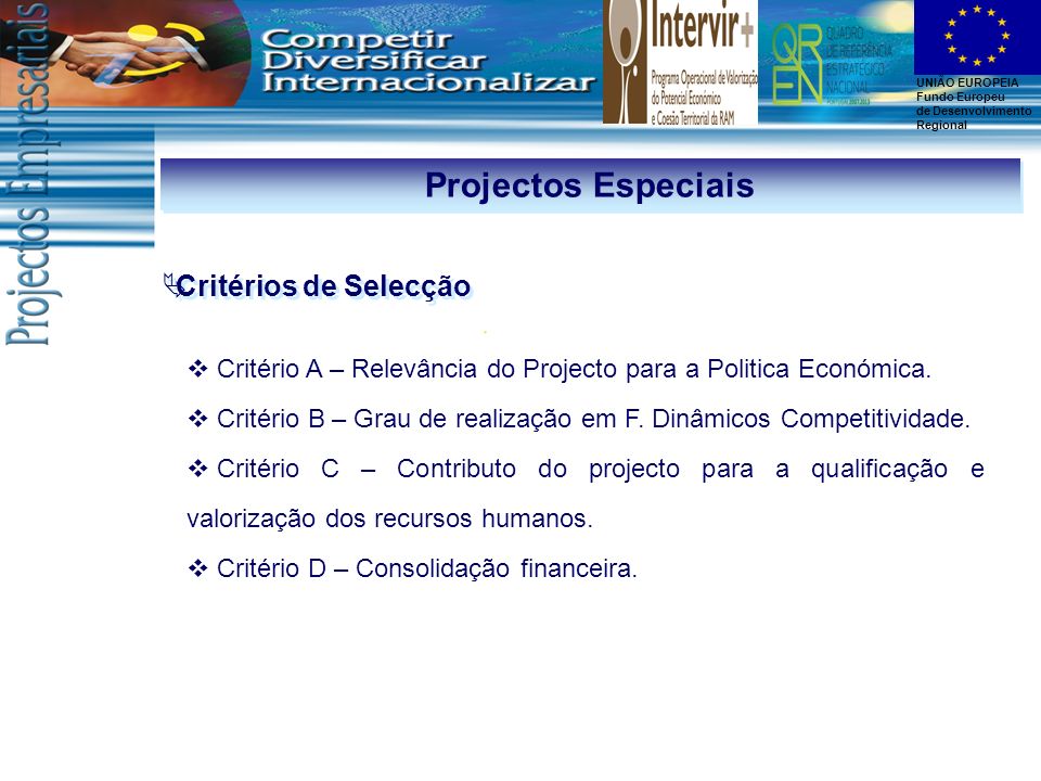 Projectos Especiais Critérios de Selecção