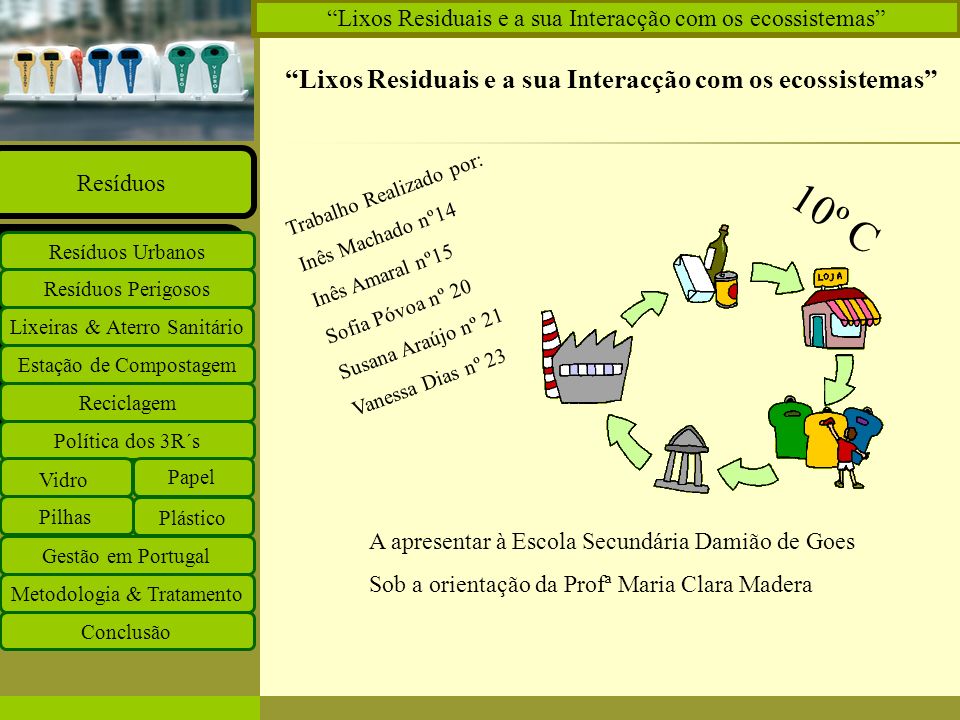 10º C Lixos Residuais e a sua Interacção com os ecossistemas