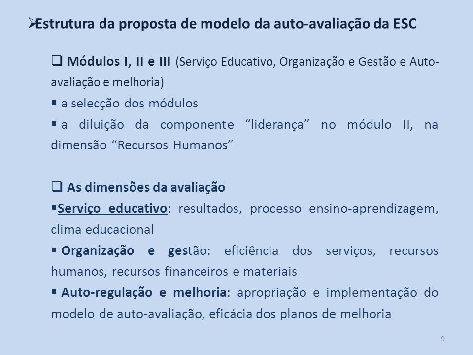Estrutura da proposta de modelo da auto-avaliação da ESC