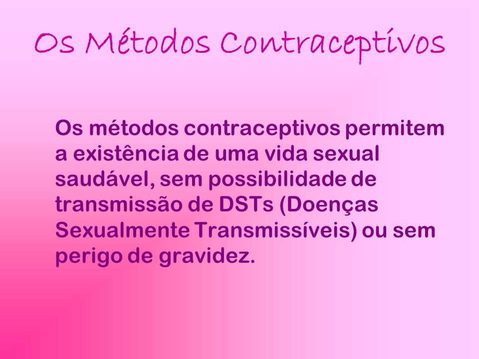 Os Métodos Contraceptivos