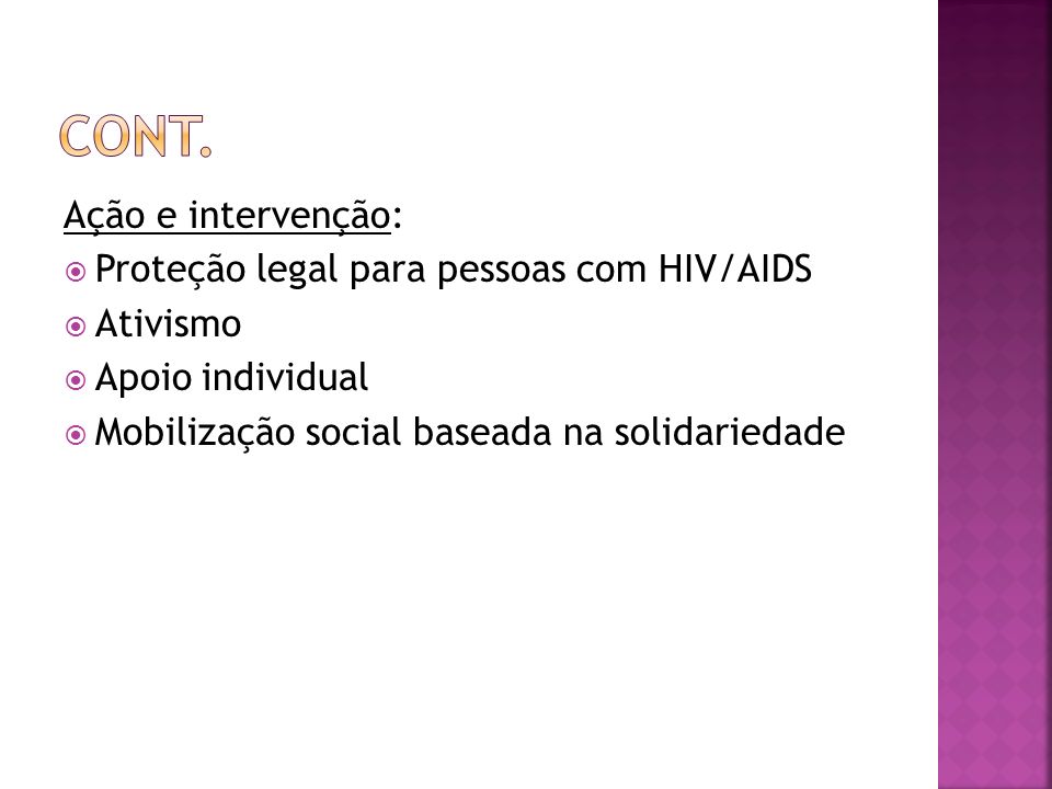 Cont. Ação e intervenção: Proteção legal para pessoas com HIV/AIDS