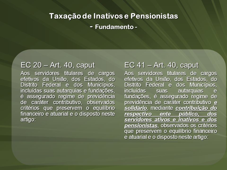 Taxação de Inativos e Pensionistas - Fundamento -