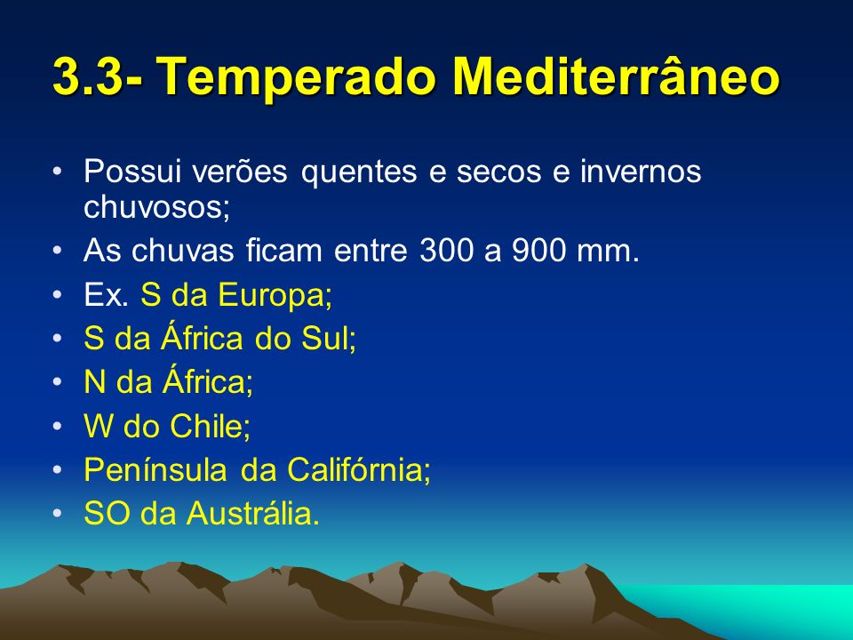3.3- Temperado Mediterrâneo