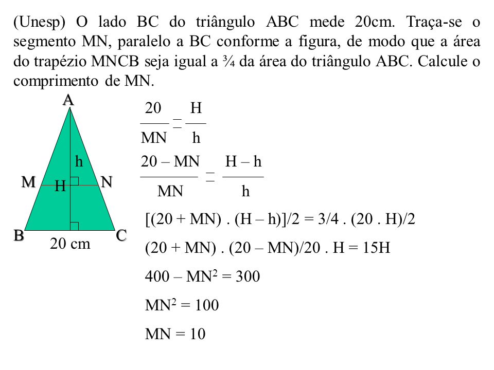 (Unesp) O lado BC do triângulo ABC mede 20cm