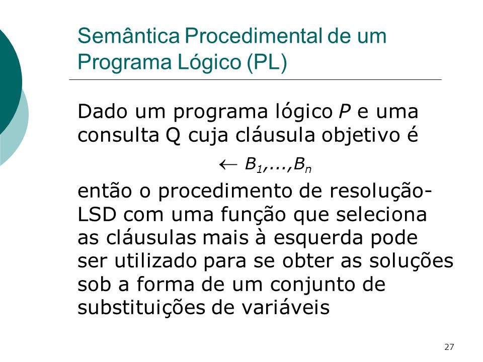 Semântica Procedimental de um Programa Lógico (PL)