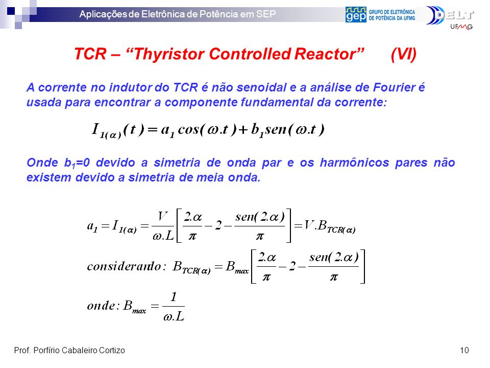 TCR – Thyristor Controlled Reactor (VI)