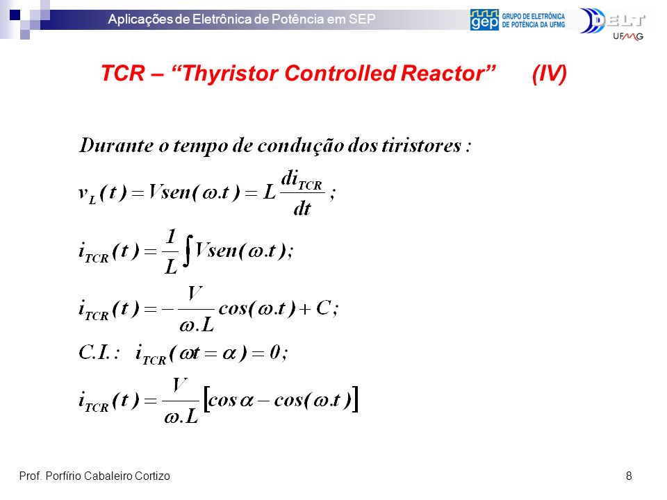 TCR – Thyristor Controlled Reactor (IV)