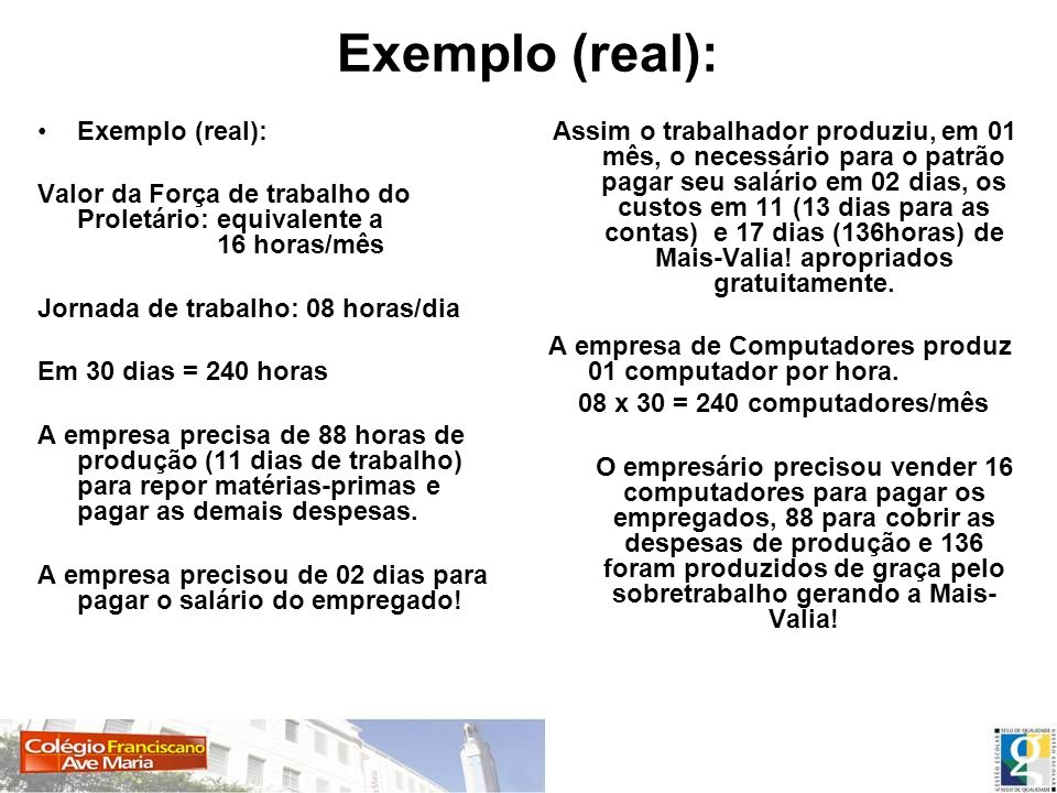 Exemplo (real): Exemplo (real):