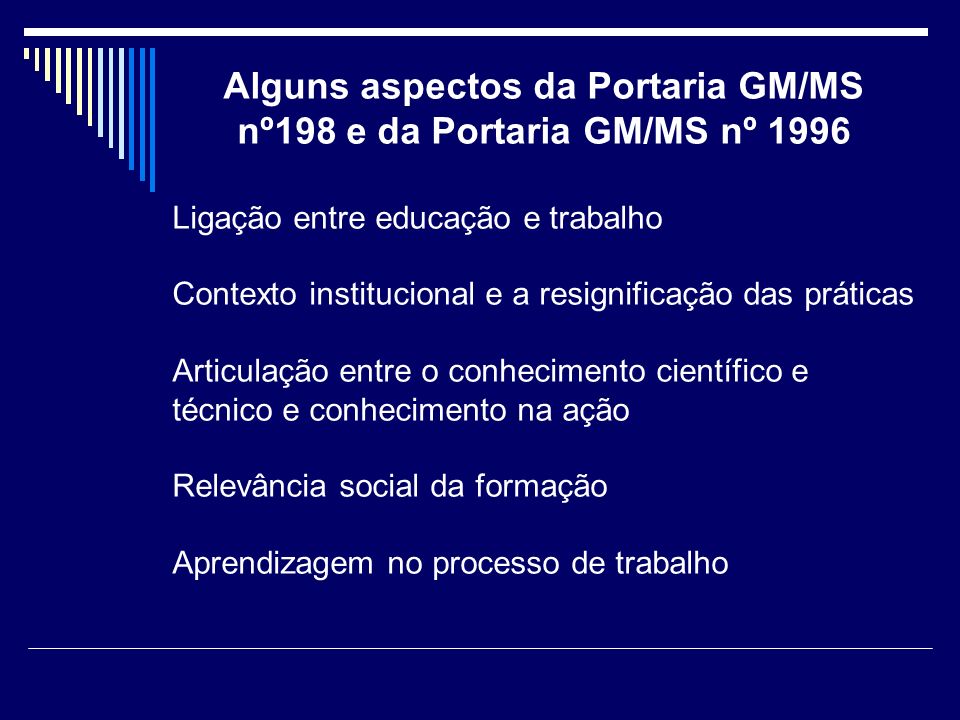 Alguns aspectos da Portaria GM/MS nº198 e da Portaria GM/MS nº 1996